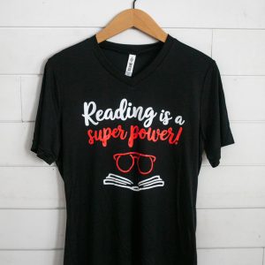 Reading is a Super Power - T-Shirt